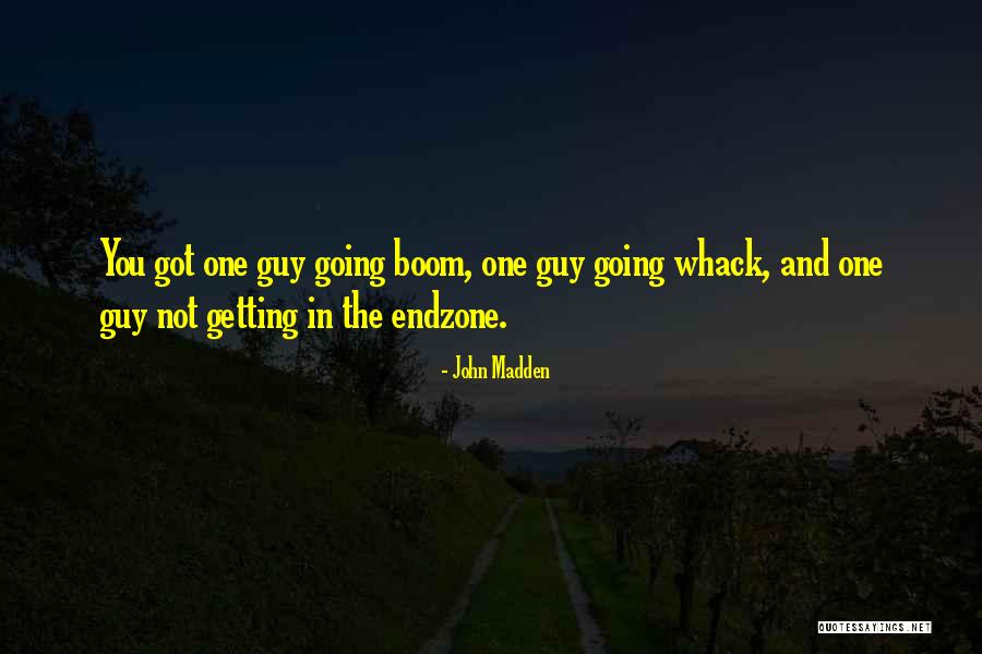 John Madden Quotes 1836434