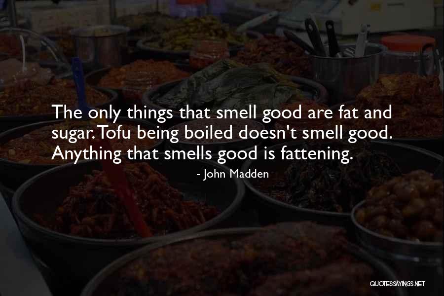 John Madden Quotes 1997241