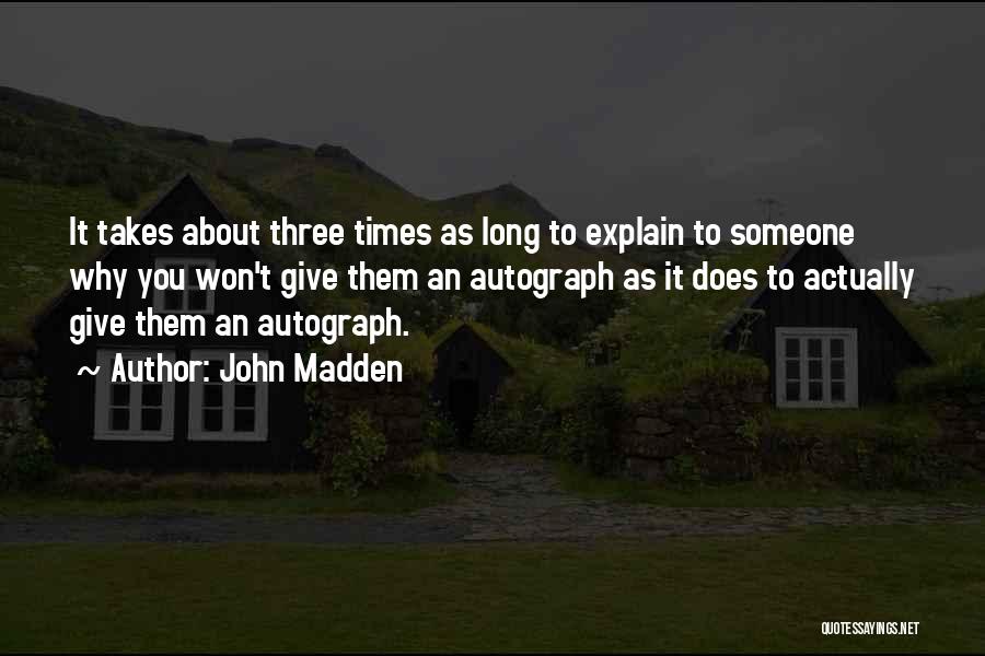 John Madden Quotes 204865