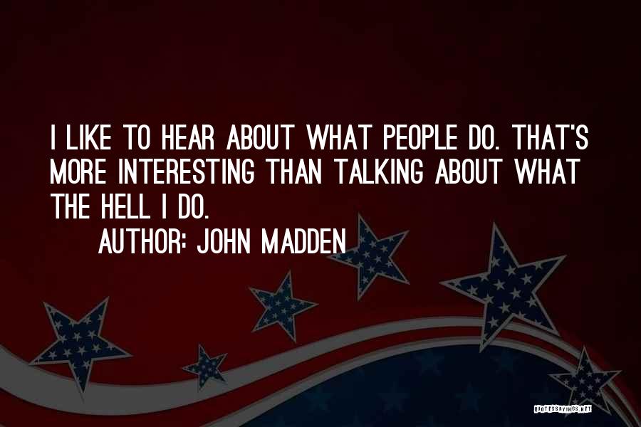 John Madden Quotes 2064535