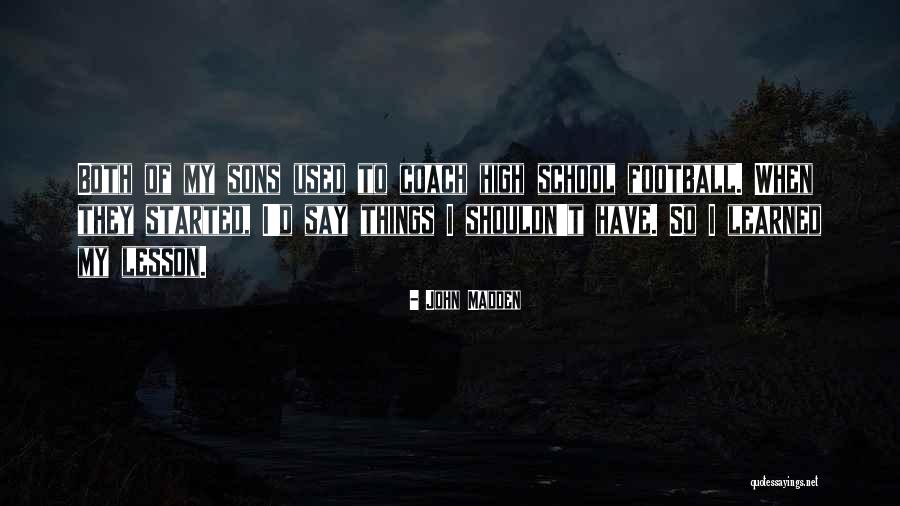 John Madden Quotes 2165761 John Madden Quotes 2165761