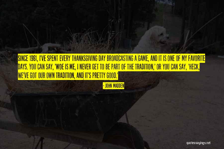 John Madden Quotes 2259474 John Madden Quotes 2259474