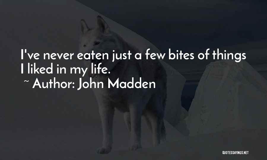 John Madden Quotes 246769