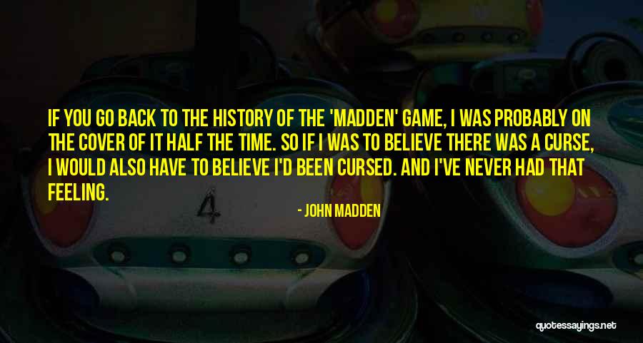 John Madden Quotes 369490