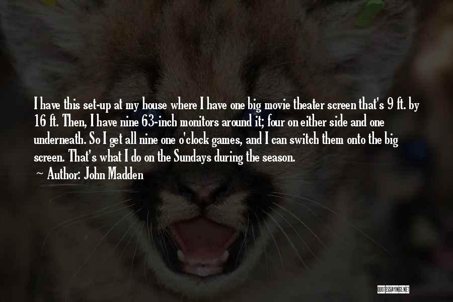 John Madden Quotes 435207