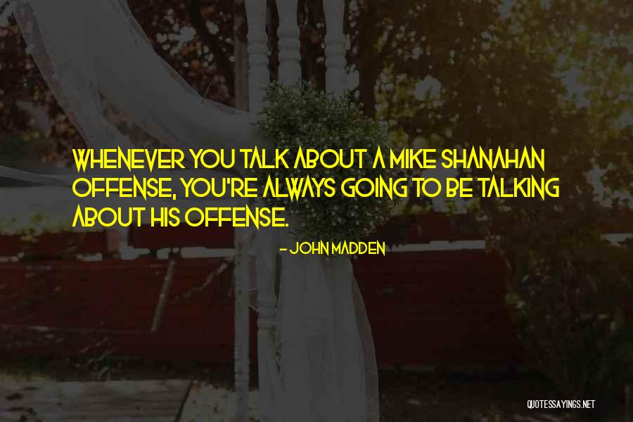 John Madden Quotes 448790 John Madden Quotes 448790