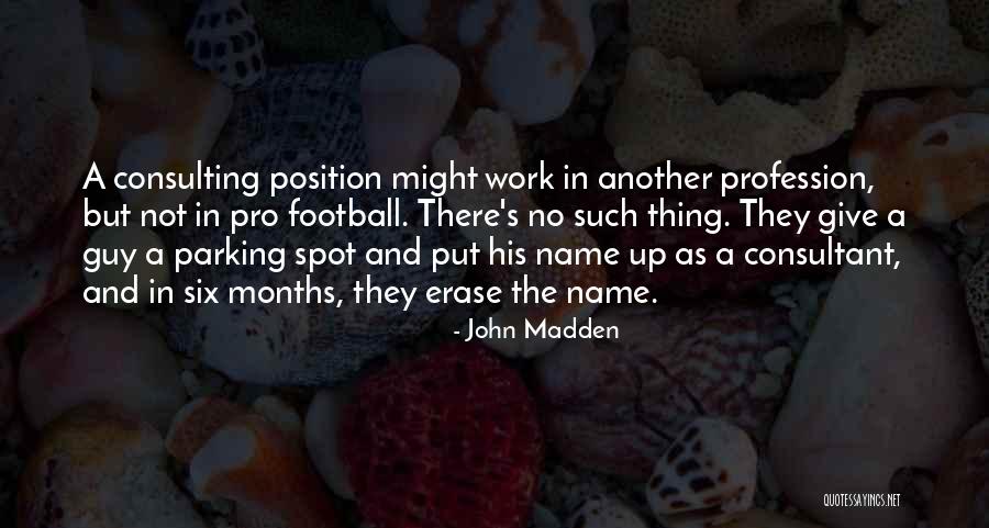 John Madden Quotes 555915