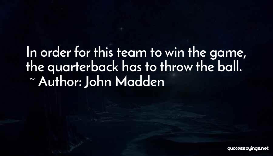 John Madden Quotes 708661