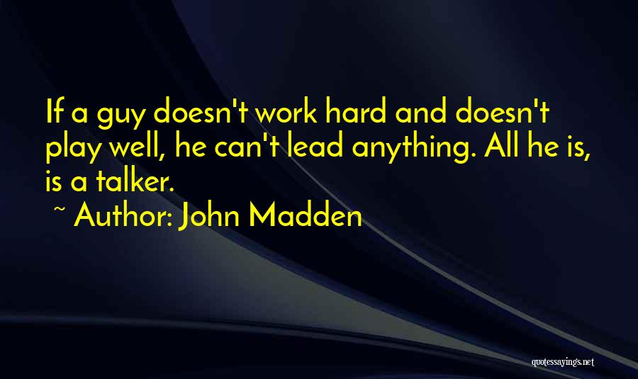 John Madden Quotes 819100