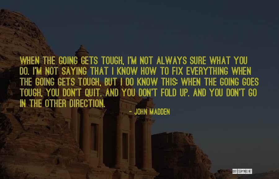 John Madden Quotes 856312 John Madden Quotes 856312
