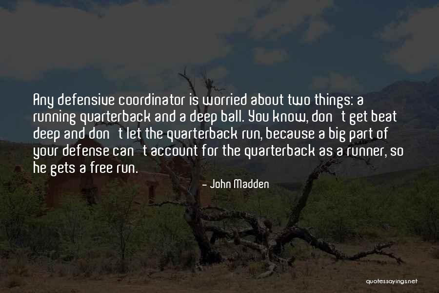 John Madden Quotes 875019