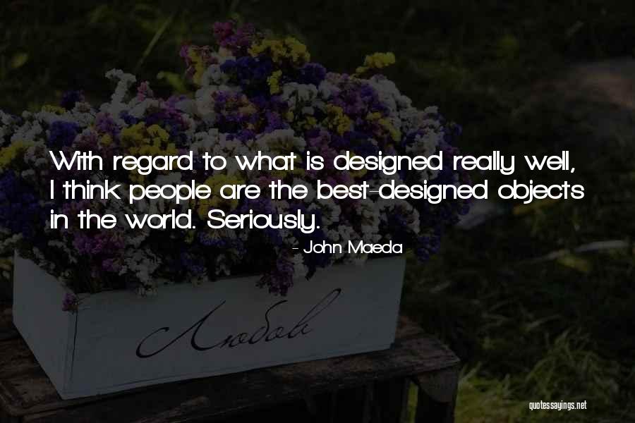 John Maeda Quotes 1102071