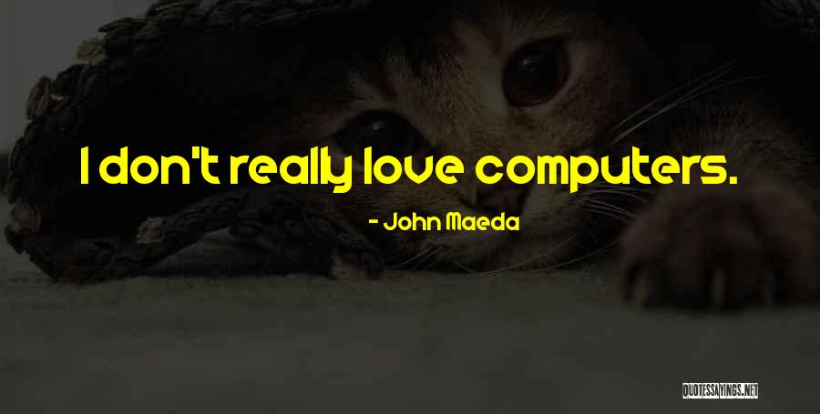 John Maeda Quotes 1154000