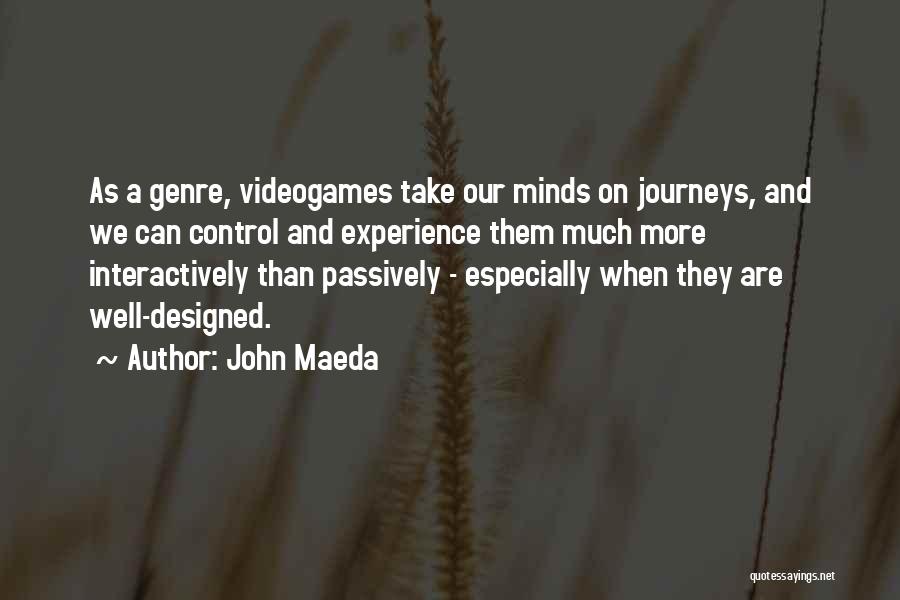 John Maeda Quotes 1215615