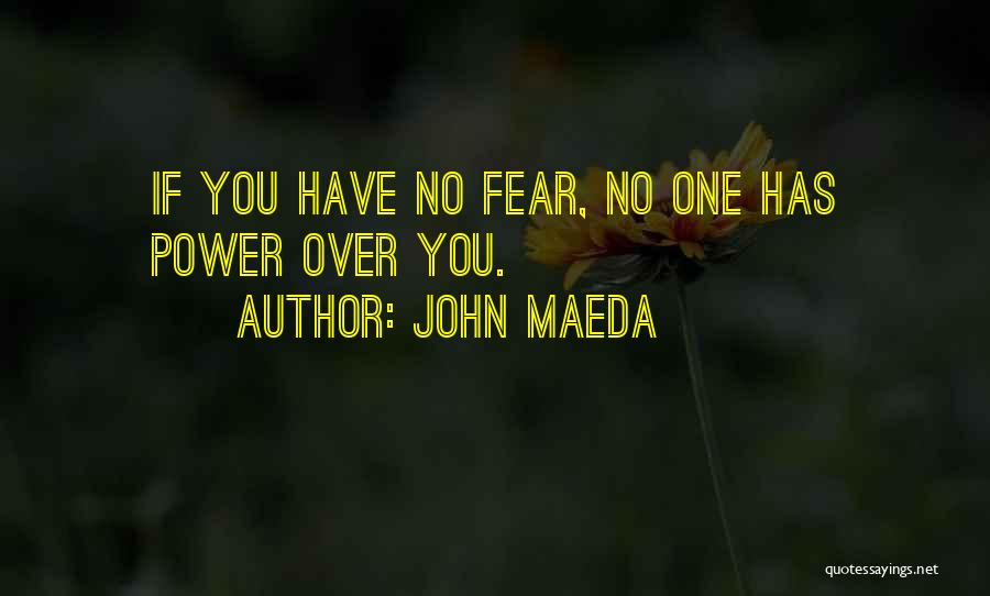 John Maeda Quotes 1707722