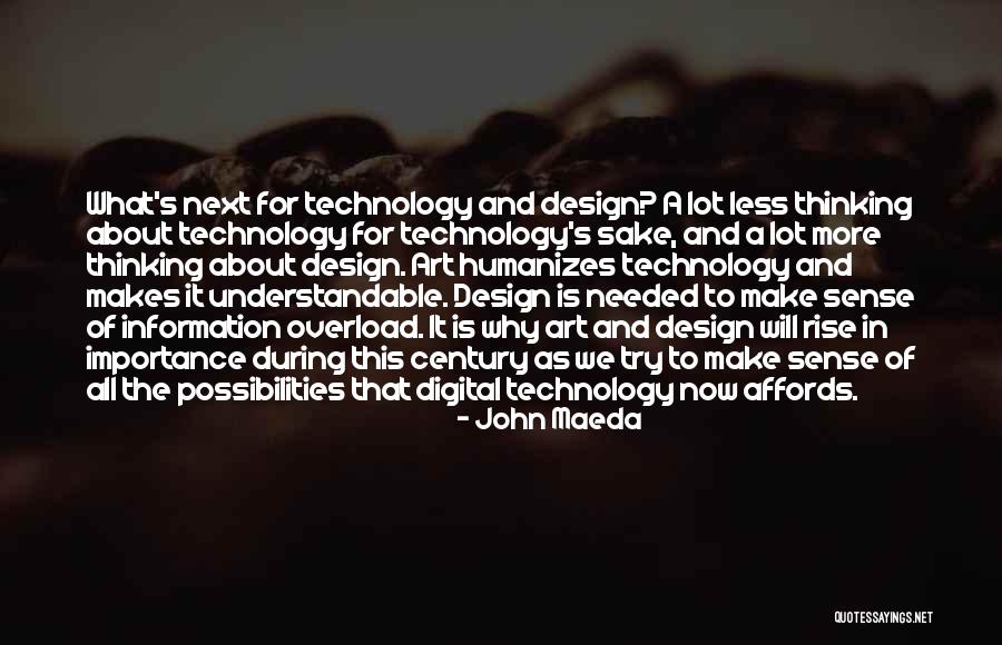 John Maeda Quotes 1765303 John Maeda Quotes 1765303