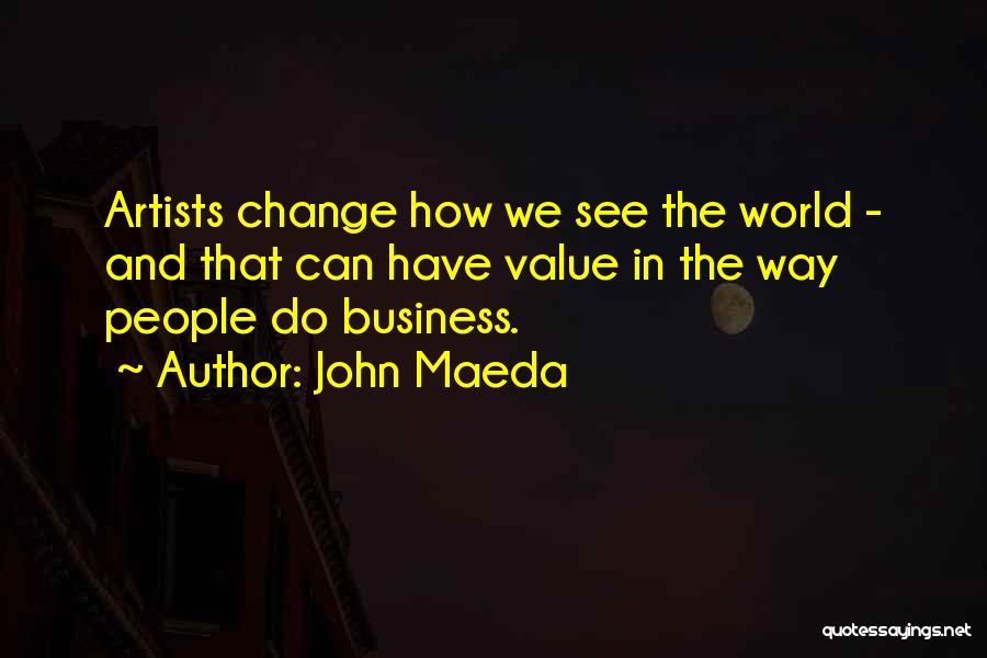 John Maeda Quotes 1927416