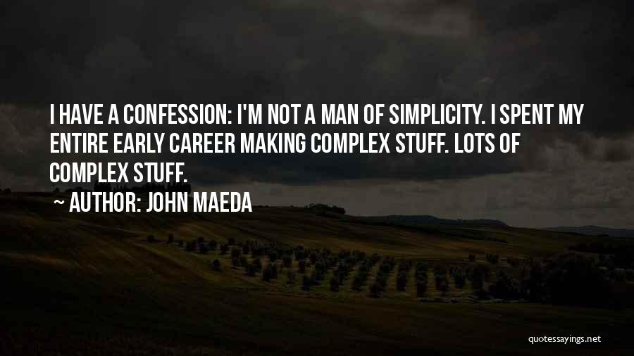 John Maeda Quotes 434531