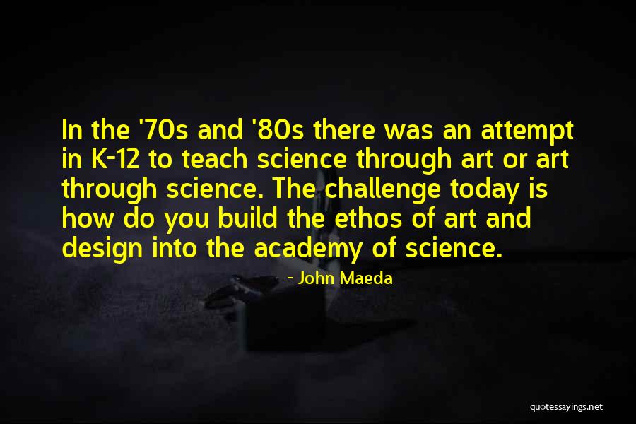 John Maeda Quotes 652606 John Maeda Quotes 652606