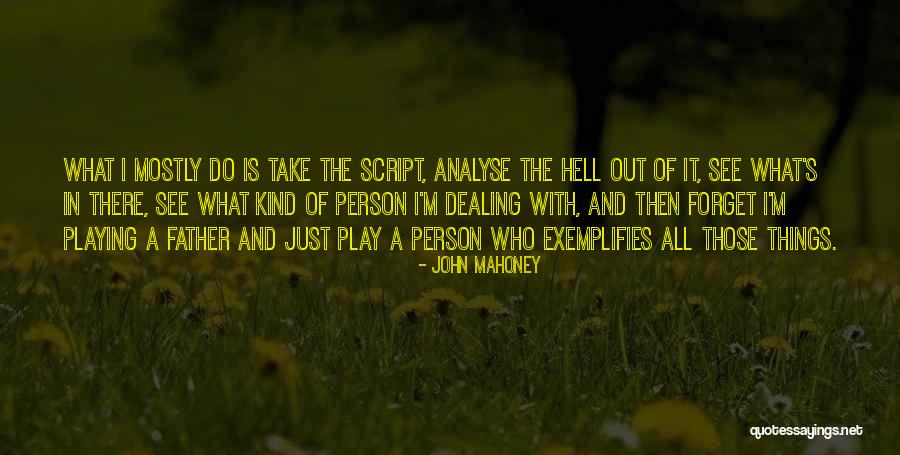 John Mahoney Quotes 1059127 John Mahoney Quotes 1059127