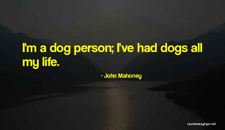 John Mahoney Quotes 1264165