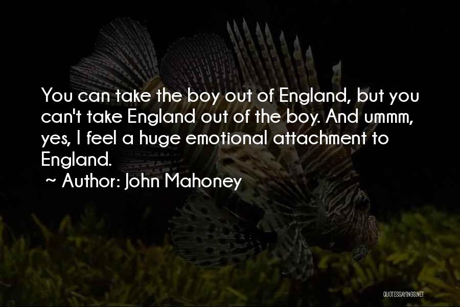 John Mahoney Quotes 1774318