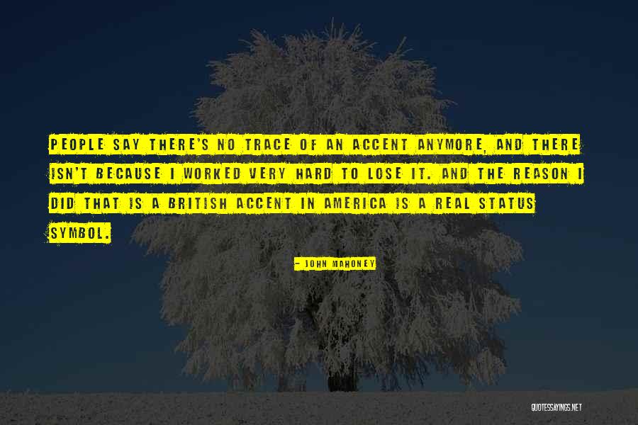 John Mahoney Quotes 364679 John Mahoney Quotes 364679