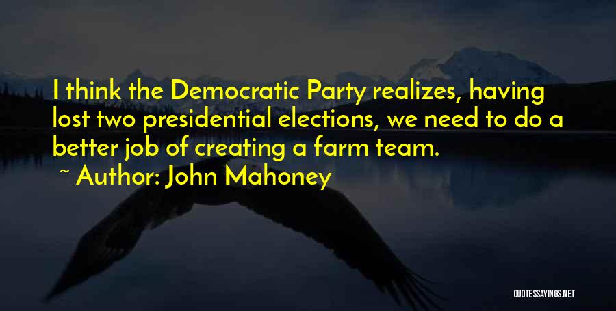 John Mahoney Quotes 872191