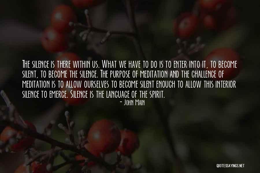 John Main Quotes 1386215 John Main Quotes 1386215