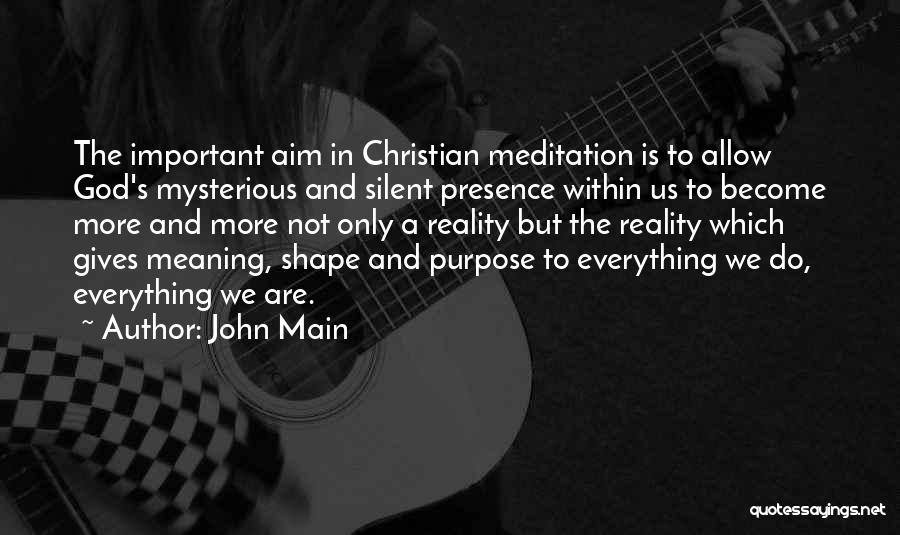 John Main Quotes 1883915