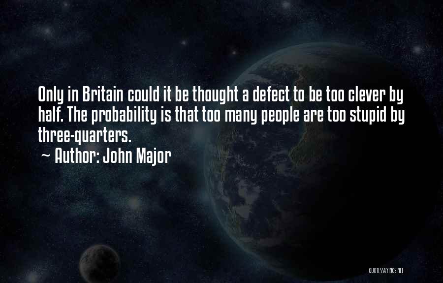 John Major Quotes 111078