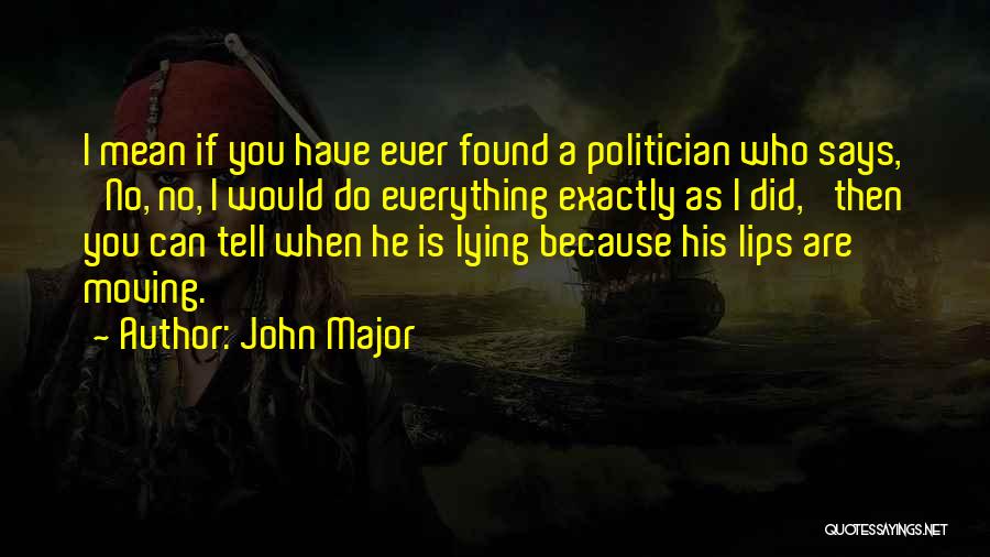 John Major Quotes 114557