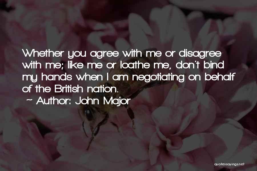 John Major Quotes 1341106