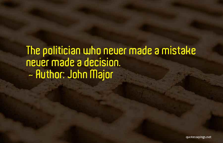 John Major Quotes 1527101