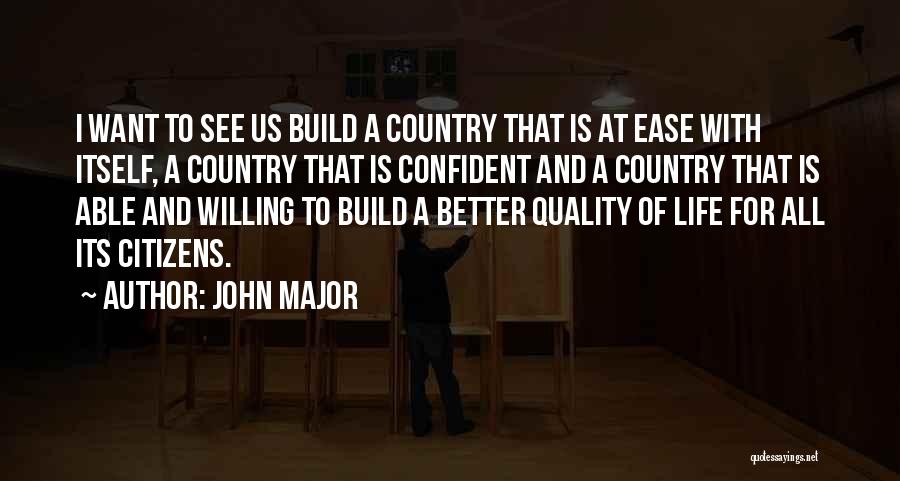 John Major Quotes 1879802