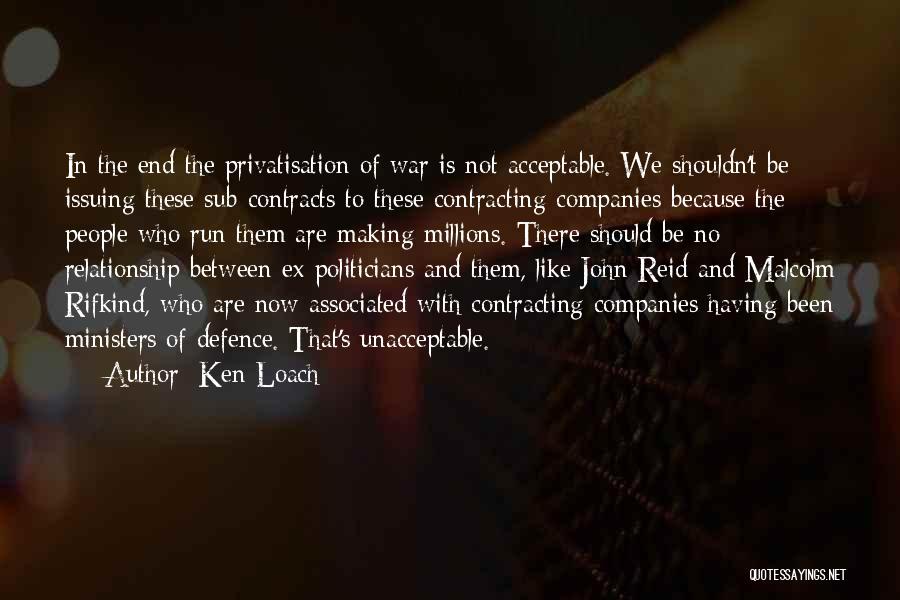 John Malcolm Quotes By Ken Loach