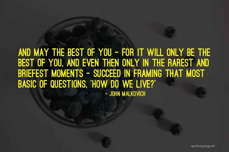 John Malkovich Quotes 1171058 John Malkovich Quotes 1171058