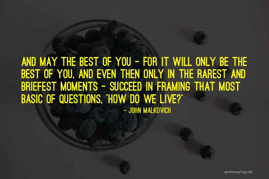 John Malkovich Quotes 1171058