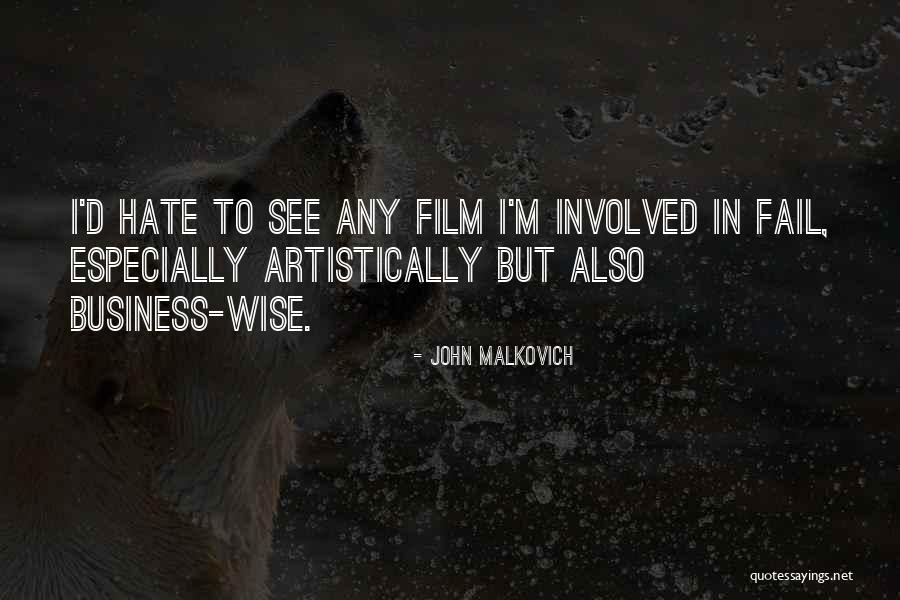 John Malkovich Quotes 1346399