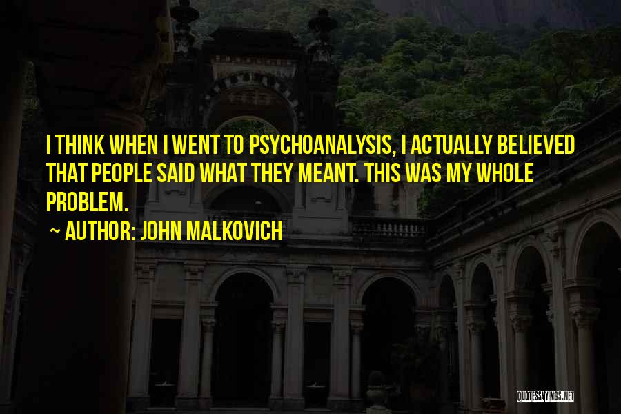 John Malkovich Quotes 1367876