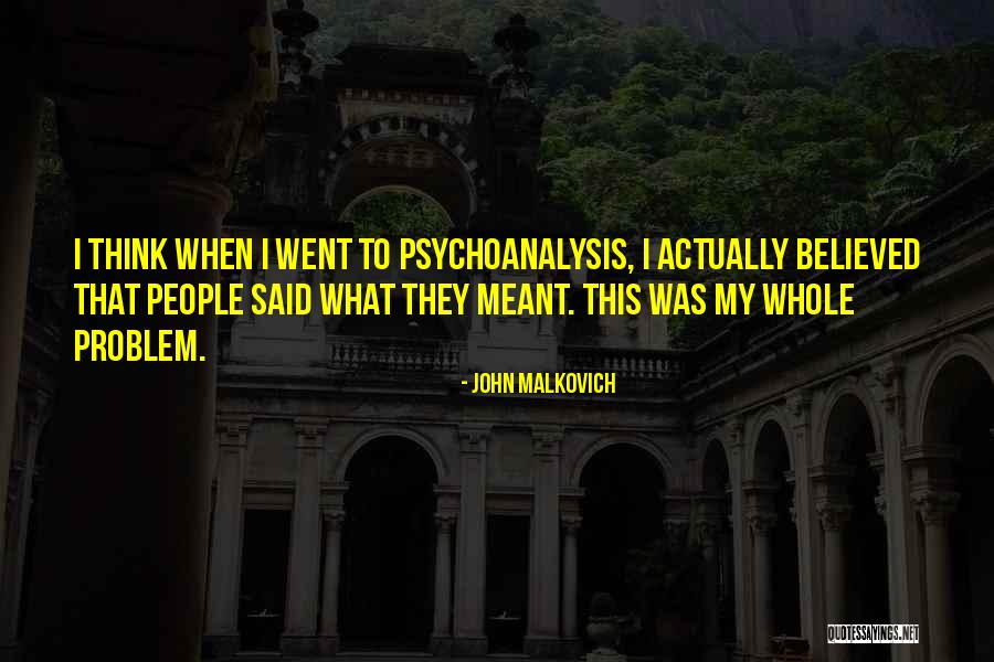 John Malkovich Quotes 1367876