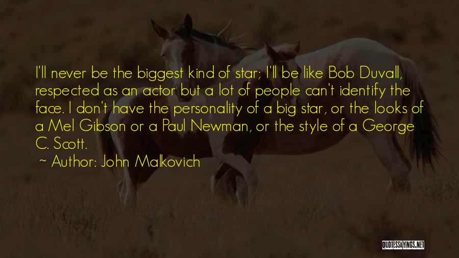 John Malkovich Quotes 1678302