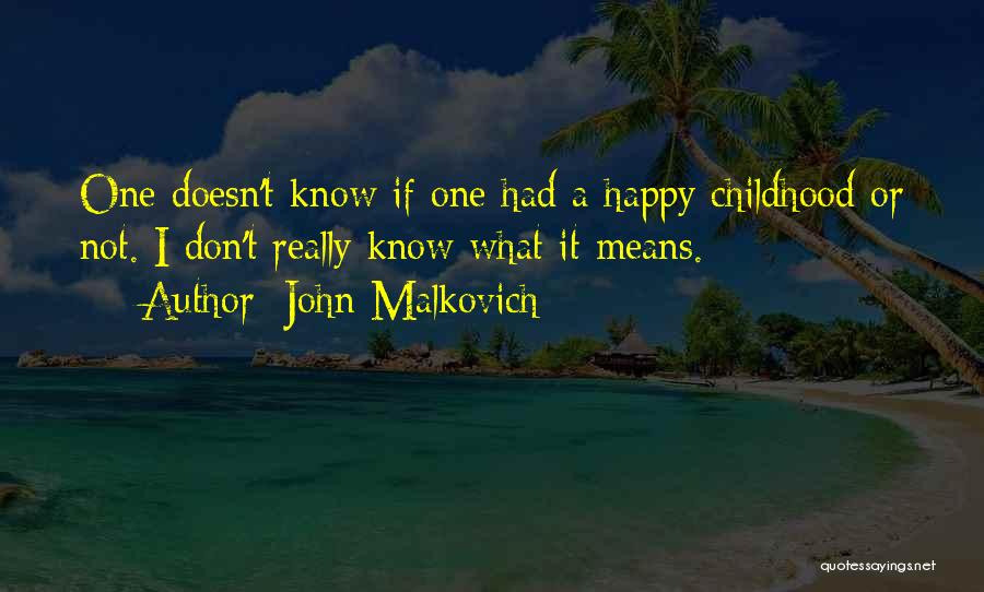 John Malkovich Quotes 1833278