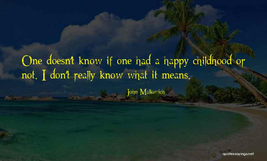 John Malkovich Quotes 1833278 John Malkovich Quotes 1833278