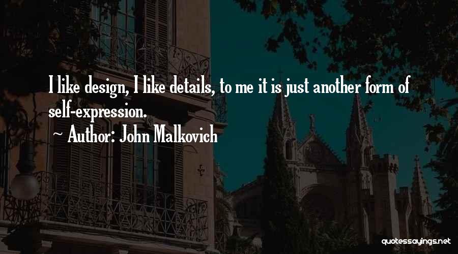 John Malkovich Quotes 1838069