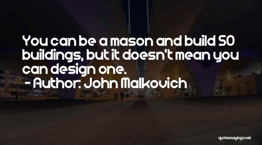 John Malkovich Quotes 189119