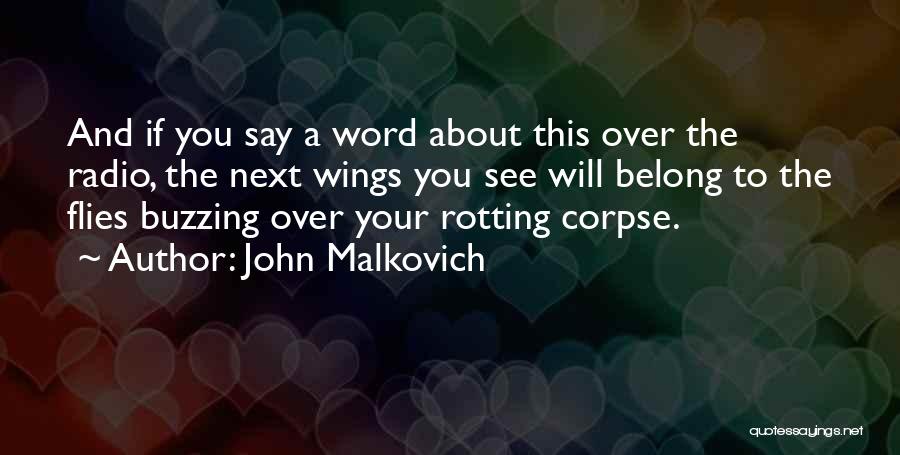 John Malkovich Quotes 222659