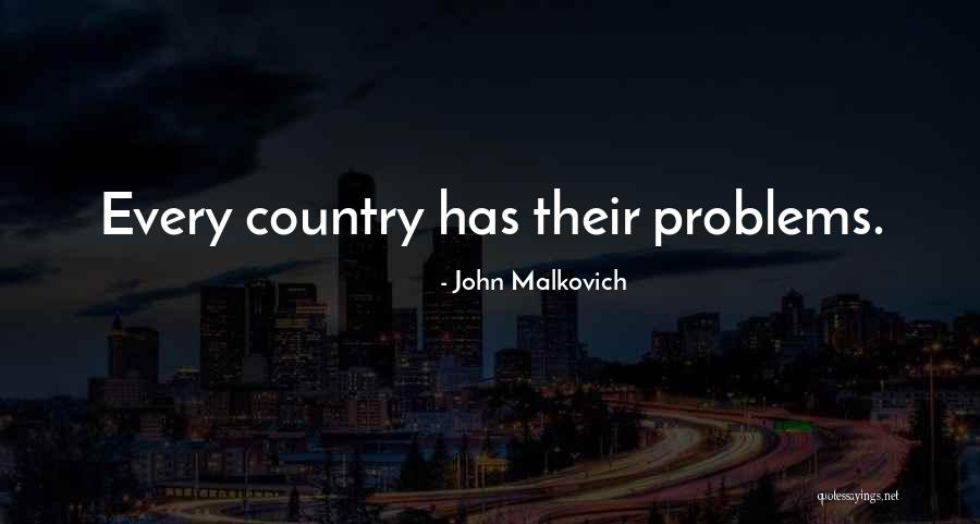 John Malkovich Quotes 2246809