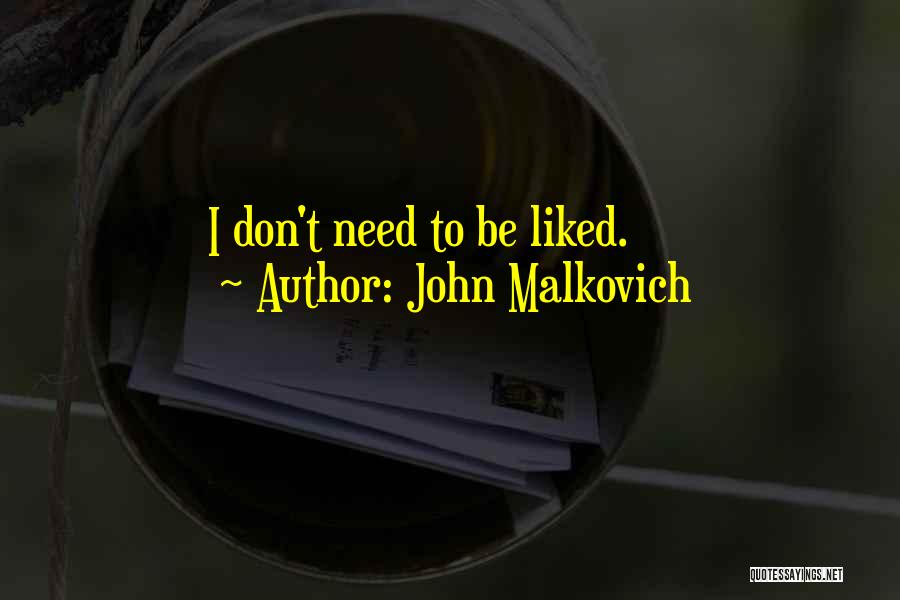 John Malkovich Quotes 2259380