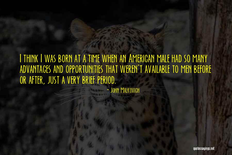 John Malkovich Quotes 504394 John Malkovich Quotes 504394